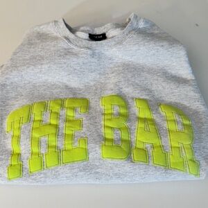 DRAMATIC BUBBLE LETTERED "THE BAR" SWEATSHIRT
NEW, NEVER WORN!